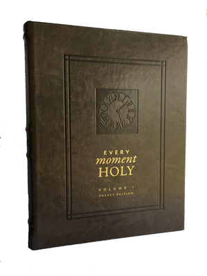 Every Moment Holy: Volume 1 Pocket Edition (Pocket Size) - Mckelvey Douglas