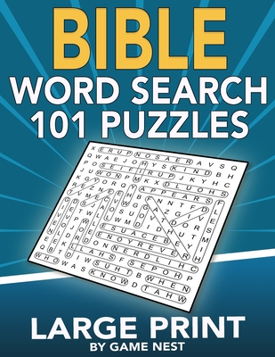 Bible Word Search 101 Puzzles Large Print: Puzzle Game With Inspirational Bible Verses for Adults and Kids - Game Nest