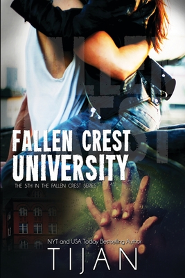 Fallen Crest University - Tijan