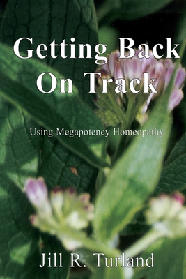 Getting Back On Track - Jill R. Turland