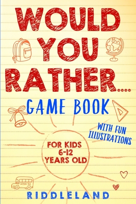 Would You Rather Game Book - Riddleland