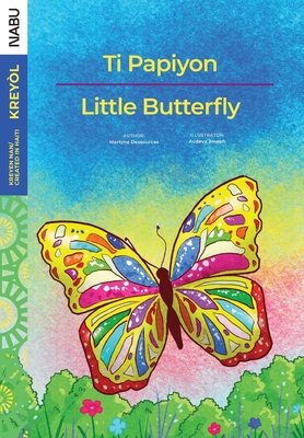 Little Butterfly / Ti Papiyon - Martyna Dessources