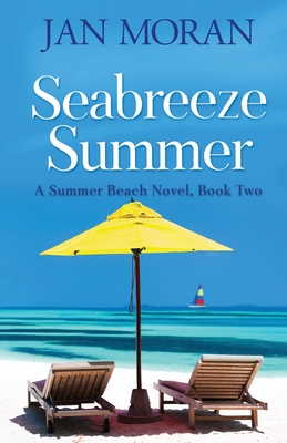 Summer Beach: Seabreeze Summer - Jan Moran