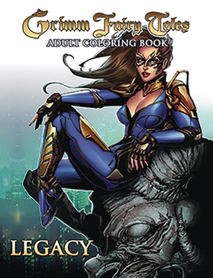 Grimm Fairy Tales Adult Coloring Book: Legacy - Joe Brusha