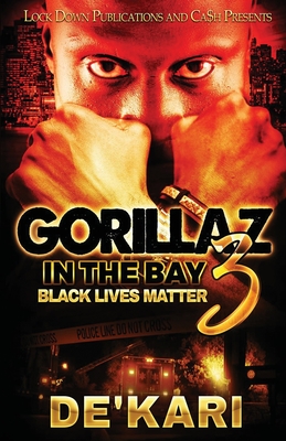 Gorillaz in the Bay 3: Black Lives Matter - De'kari