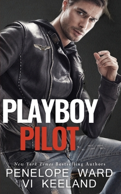 Playboy Pilot - Vi Keeland
