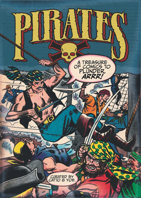 Pirates: A Treasure of Comics to Plunder, Arrr! - Wally Wood