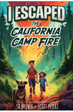 I Escaped The California Camp Fire: California's Deadliest Wildfire - Scott Peters