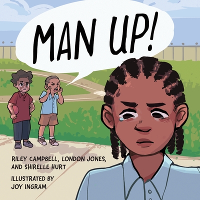 Man Up! - Riley Campbell