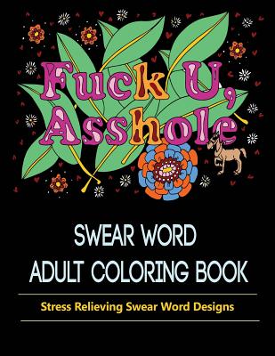 Asshole: Swear Word Coloring Book for Adult. - Publisher Mainland