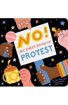 Coperta cărții 'No!: My First Book of Protest - Julie Merberg'