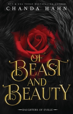Of Beast and Beauty - Chanda Hahn