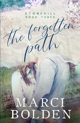 The Forgotten Path - Marci Bolden
