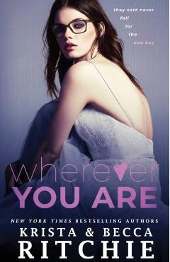 Wherever You Are - Krista Ritchie