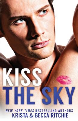 Kiss The Sky SPECIAL EDITION - Krista Ritchie