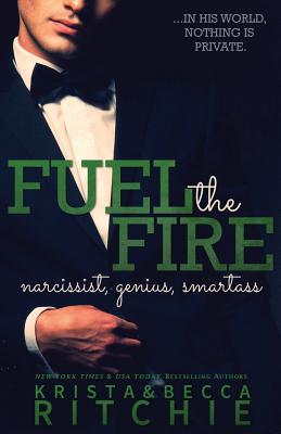 Fuel The Fire - Krista Ritchie