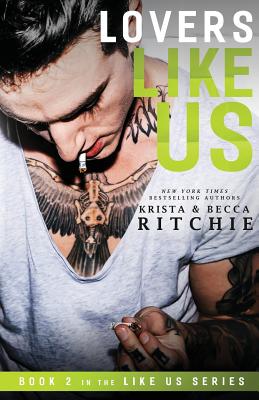 Lovers Like Us - Krista Ritchie
