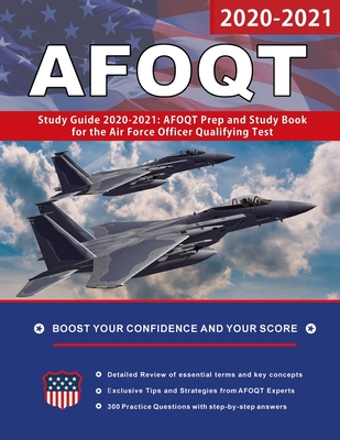 AFOQT Study Guide: AFOQT Prep and Study Book for the Air Force Officer Qualifying Test - Spire Study System