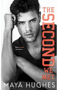 Poza produsului The Second We Met - Maya Hughes