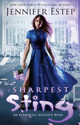 Sharpest Sting: An Elemental Assassin Book - Jennifer Estep