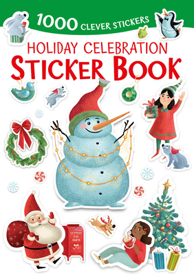 Holiday Celebration Sticker Book: 1000 Clever Stickers - Margarita Kukhtina