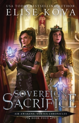 Sovereign Sacrifice - Elise Kova