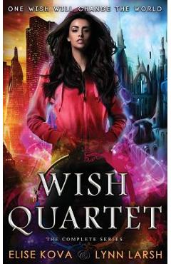Poza produsului Wish Quartet: The Complete Series - Elise Kova