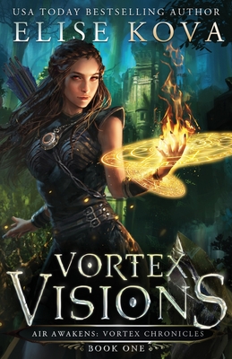 Vortex Visions - Elise Kova