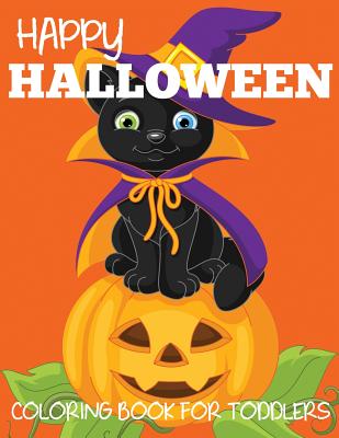 Happy Halloween Coloring Book for Toddlers - Blue Wave Press