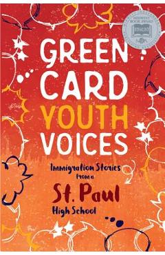 Coperta cărții 'Immigration Stories from a St. Paul High School: Green Card Youth Voices - Tea Rozman Clark'