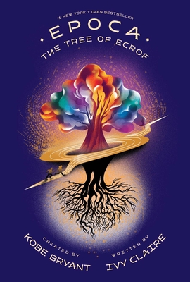 Epoca: The Tree of Ecrof - Kobe Bryant