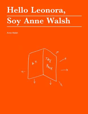 Hello Leonora, Soy Anne Walsh - Anne Walsh