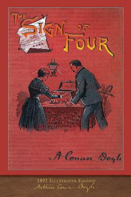 The Sign of Four: 100th Anniversary Collection - Arthur Conan Doyle