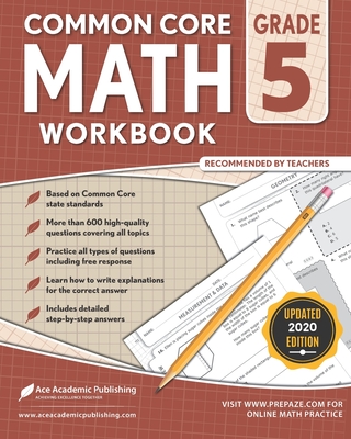 5th grade Math Workbook: CommonCore Math Workbook - Ace Academic Publishing