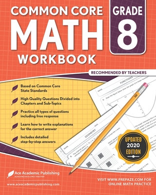 8th grade Math Workbook: CommonCore Math Workbook - Ace Academic Publishing