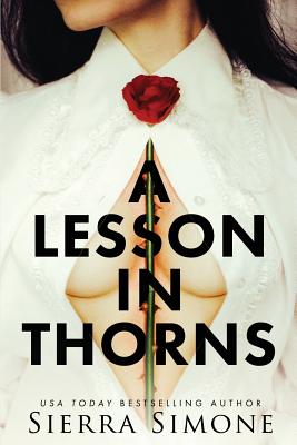 A Lesson in Thorns - Simone Sierra