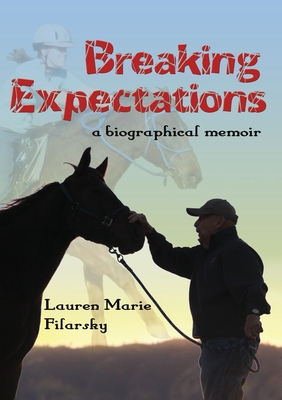 Breaking Expectations - Lauren Marie Filarsky