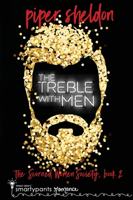 The Treble With Men: A Secret Identity Romance - Smartypants Romance