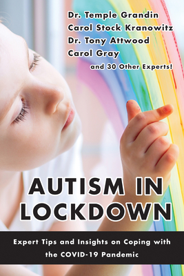 Autism in Lockdown: Expert Tips and Insights on Coping with the Covid-19 Pandemic - Temple Grandin