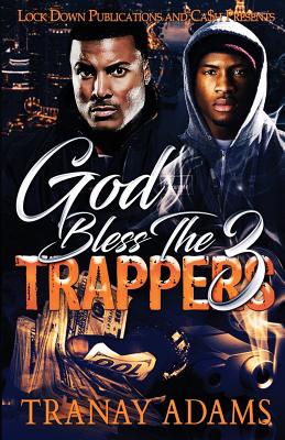 God Bless the Trappers 3 - Tranay Adams