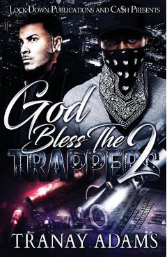 God Bless the Trappers 2 - Tranay Adams