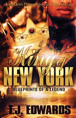 King of New York: Blueprints of a Legend - T. J. Edwards