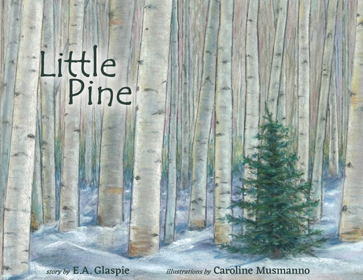 Little Pine - E. A. Glaspie