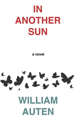 In Another Sun - William Auten