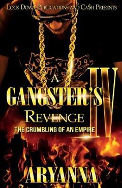Poza produsului A Gangster's Revenge 4: The Crumbling of an Empire - Aryanna