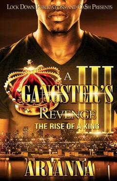Poza produsului A Gangster's Revenge 3: The Rise of a King - Aryanna