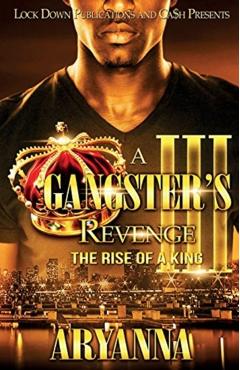 A Gangster's Revenge 3: The Rise of a King - Aryanna