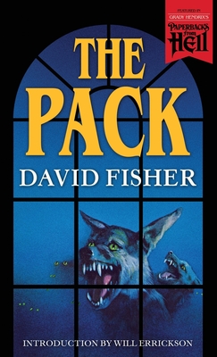The Pack (Paperbacks from Hell) - David Fisher