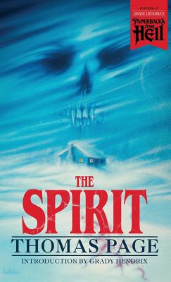 The Spirit (Paperbacks from Hell) - Thomas Page