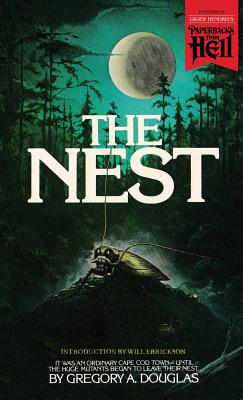 The Nest (Paperbacks from Hell) - Gregory A. Douglas